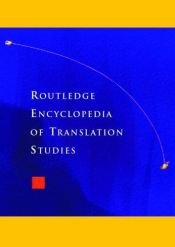 book cover of Routledge Encyclopedia of Translation Studies (Encyclopedia) by author not known to readgeek yet