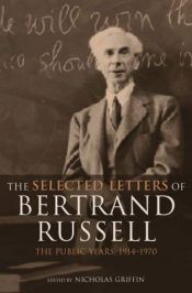 book cover of The Selected Letters of Bertrand Russell: Public Years 1914-1970 Vol 2 (Selected Letters of Bertrand Russell) by Μπέρτραντ Ράσελ