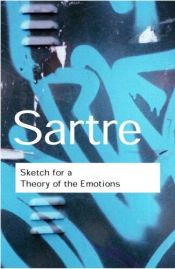 book cover of Esquisse d'une théorie des émotions by 장폴 사르트르