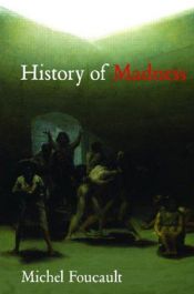 book cover of Histoire de la folie à l'âge classique by Միշել Ֆուկո