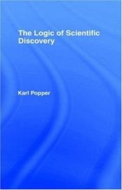 book cover of The Logic of Scientific Discovery by Καρλ Πόπερ