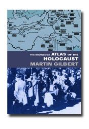 book cover of The Routledge Atlas of the Holocaust: The Complete History (Routledge Historical Atlases) by Martin Gilbert
