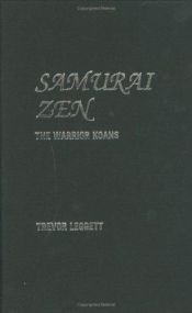 book cover of Samurai Zen: The Warrior Koans by Trevor Leggett