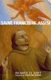 book cover of Saint Francis of Assisi by 雅克·勒高夫