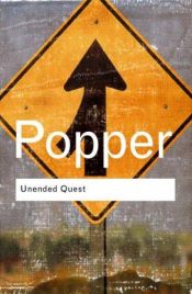 book cover of Unended Quest by Karl Popper