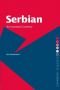 Serbian: An Essential Grammar (Essential Grammars)
