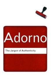 book cover of The Jargon of Authenticity by Τέοντορ Αντόρνο