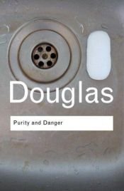 book cover of Purity and danger : an analysis of concepts of pollution and taboo by Mary Douglas