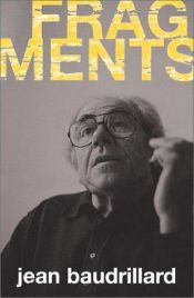 book cover of Fragments: Interviews with Jean Baudrillard by 尚·布希亞