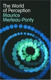 book cover of The world of perception by Maurice Merleau-Ponty