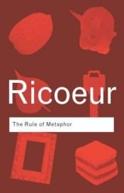 book cover of The rule of metaphor by Paul Ricoeur