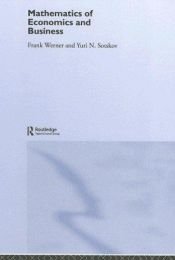book cover of Mathematics of Economics and Business by Frank Werner|Yuri N. Sotskov