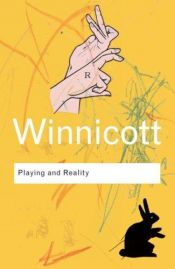 book cover of Playing and Reality by D. Winnicott