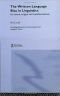 THE WRITTEN LANGUAGE BIAS IN LINGUISTICS: ITS NATURE, ORIGINS AND (Toutledge Advances in Communication and Linguistic Th