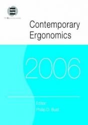 book cover of Contemporary Ergonomics 2006 (PBK) (Contemporary Ergonomics) by Philip D. Bust