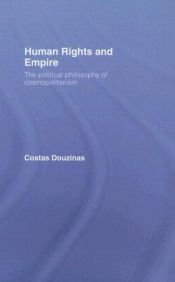 book cover of Human Rights and Empire by Costas Douzinas