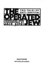 book cover of The Operated Jew by Jack Zipes