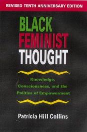 book cover of Black feminist thought by Patricia Hill Collins