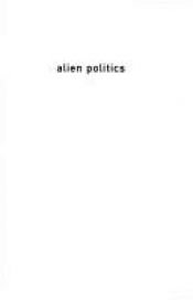 book cover of Alien Politics: Marxist State Theory Retrieved by Paul Thomas