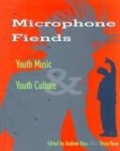 book cover of Microphone Fiends: Youth Music and Youth Culture by Tricia Rose