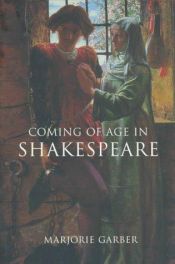 book cover of Coming of Age in Shakespeare by Marjorie Garber