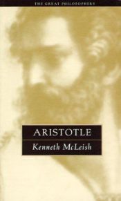 book cover of The Great Philosophers:Aristotle by Kenneth McLeish