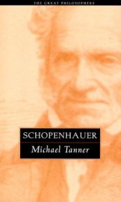 book cover of Schopenhauer (The Great Philosophers Series) by Michael Tanner