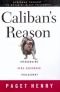Caliban's Reason: Introducing Afro-Caribbean Philosophy