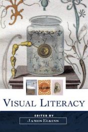 book cover of Visual Literacy by James Elkins