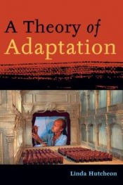 book cover of theory of adapation by Linda Hutcheon