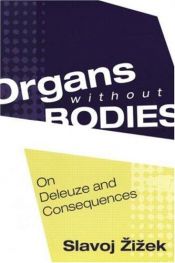 book cover of Organs Without Bodies by Slavoj Žižek