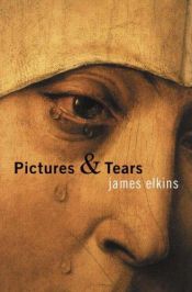 book cover of Pictures and Tears by James Elkins