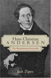 book cover of Hans Christian Andersen: The Misunderstood Storyteller by Jack Zipes