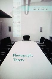 book cover of Photography Theory (Art Seminar) by James Elkins