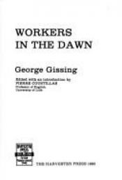 book cover of Workers in the Dawn by George Gissing