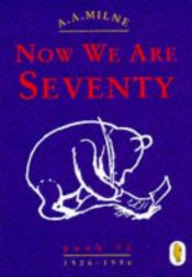 book cover of Now We Are Seventy by A. A. Milne