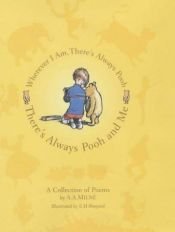 book cover of There's always Pooh and me by A・A・ミルン