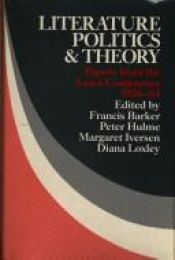 book cover of Literature, Politics and Theory: Conference Papers, 1976-84 (New Accents) by Francis Barker