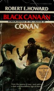 book cover of Black Canaan, by Robert E. Howard by Robert E. Howard