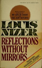 book cover of Reflections without mirrors by Louis Nizer