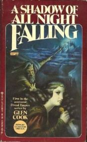 book cover of A Shadow of All Night Falling by Glen Cook
