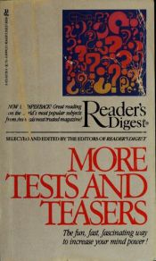 book cover of More Tests and Teasers by Reader's Digest