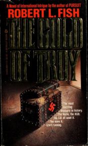 book cover of The Gold of Troy by Robert L. Pike