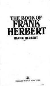 book cover of The Book of Frank Herbert by Frank Herbert