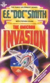book cover of The Omicron Invasion by E. E. "Doc" Smith