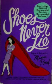 book cover of Shoes Never Lie by Mimi Pond