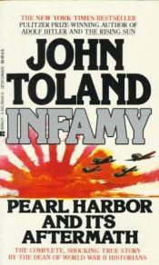 book cover of Infamy : Pearl Harbor and its aftermath by John Toland