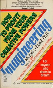 book cover of Imagineering: How to Profit from Your Creative Powers by Michael LeBoeuf