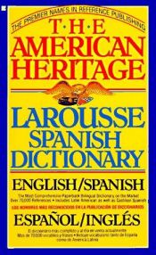 book cover of The American Heritage Larousse Spanish Dictionary by American Heritage