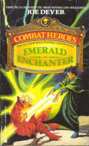 book cover of Combat Heroes - Volume 2 - Emerald Enchanter by Joe Dever